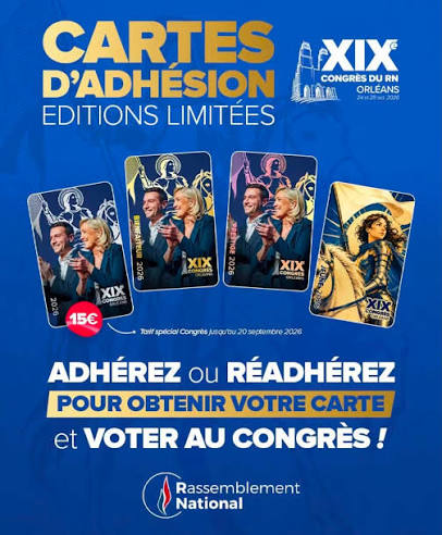 Cartes d'adhésion, éditions limitées — XIXᵉ Congrès du RN, Orléans. Adhérez ou réadhérez pour obtenir votre carte et voter au congrès. Tarif spécial Congrès jusqu'au 20 septembre 2026.